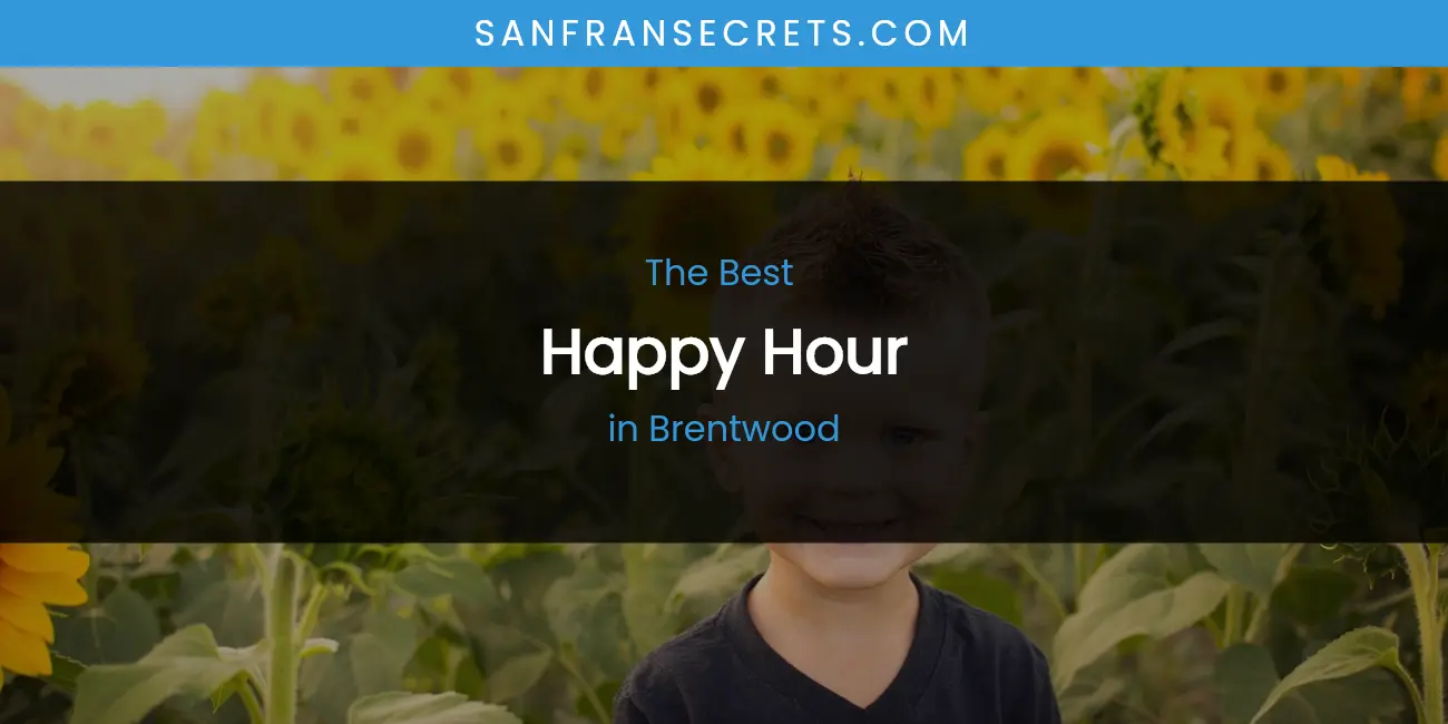 The Absolute Best Happy Hour in Brentwood featured